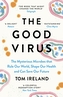 The Good Virus