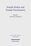Female Bodies and Female Practitioners