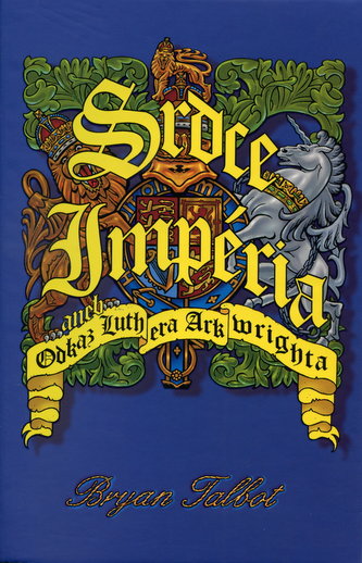 Srdce Impéria aneb Odkaz Luthera Arkwrighta