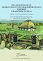 The Archaeology of Hinkley Point C Nuclear Power Station, Somerset. Excavations in 2012-16.