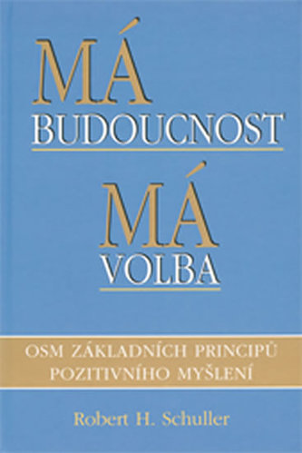 Má budoucnost Má volba Má budoucnost Má volba