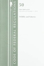 Code of Federal Regulations, Title 50 Wildlife and Fisheries 600-659, Revised as of October 1, 2018