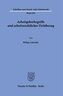 Arbeitgeberbegriffe und arbeitsrechtlicher Drittbezug