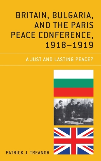Britain, Bulgaria, and the Paris Peace Conference, 1918-1919