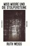 Miss Moore und die Stolpersteine