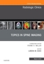Topics in Spine Imaging, An Issue of Radiologic Clinics of North America