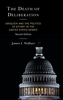 The Death of Deliberation