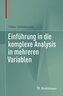 Einführung in die komplexe Analysis in mehreren Variablen
