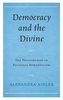 Democracy and the Divine