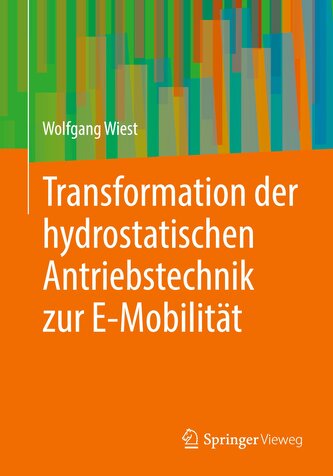 Transformation der hydrostatischen Antriebstechnik zur E-Mobilität