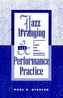 Jazz Arranging and Performance Practice