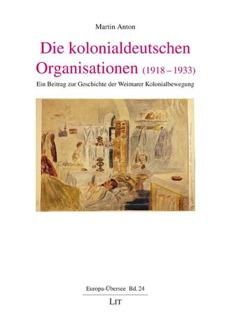 Die kolonialdeutschen Organisationen (1918-1933)