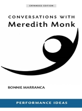 Conversations with Meredith Monk (Expanded)