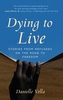 Dying to Live