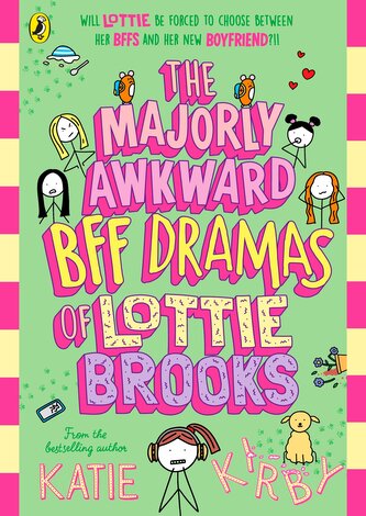 The Majorly Awkward BFF Dramas of Lottie Brooks