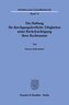 Die Haftung für durchgangsärztliche Tätigkeiten unter Berücksichtigung ihrer Rechtsnatur.
