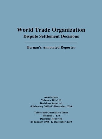 WTO Cumulative Index Annotations Vols. 100-110/ Tables and Cumulative Index for Vols. 1-110