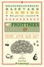 Backyard Farming: Fruit Trees, Berries & Nuts