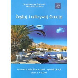 Żegluj i odkrywaj Grecję. Zeszyt 2 Cyklady
