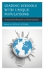Leading Schools with Unique Populations