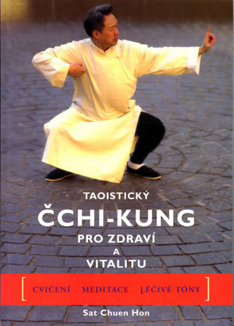 Taoistický čchi-kung pro zdraví a vitalitu