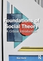 Foundations of Social Theory
