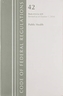Code of Federal Regulations, Title 42 Public Health 414-429, Revised as of October 1, 2018