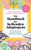 Das Handbuch der heilenden Adaptogene