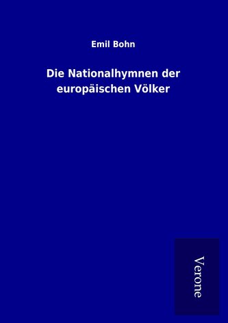Die Nationalhymnen der europäischen Völker