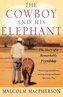 Cowboy and His Elephant, The
