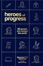 Heroes of Progress