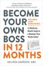 Become Your Own Boss in 12 Months, Revised and Expanded