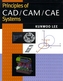 Principles of CAD/CAM/CAE