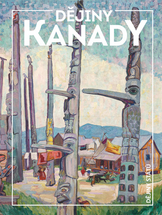 Dějiny Kanady Dějiny Kanady