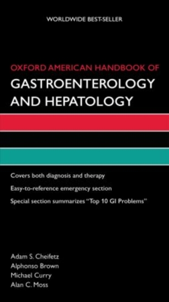 Oxford American Handbook of Gastroenterology and Hepatology