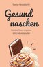 Gesund naschen