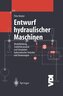 Entwurf hydraulischer Maschinen