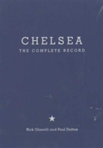 Chelsea: The Complete Record