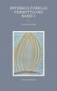 Interkulturelle Vermittlung Band 1