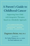 A Parent’s Guide to Childhood Cancer