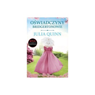 Oświadczyny /Bridgertonowie Tom 5