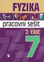 Fyzika 7 - 2. část pracovní sešit pro praktické ZŠ