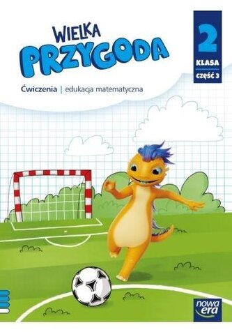Wielka Przygoda neon SP 2 Matematyka ćw. cz.3
