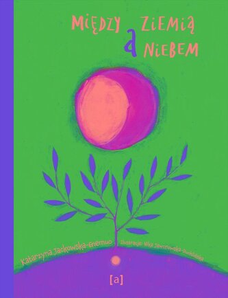 Między ziemią a niebem