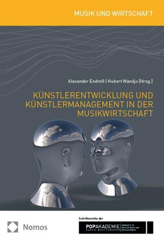 Künstlerentwicklung und Künstlermanagement in der Musikwirtschaft