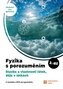 Fyzika s porozuměním - učebnice pro gymnázia 2.díl (Stavba a vlastnosti látek, děje v látkách)