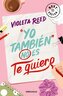 Yo tambien no es te quiero quererte 1