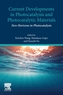 Current Developments in Photocatalysis and Photocatalytic Materials