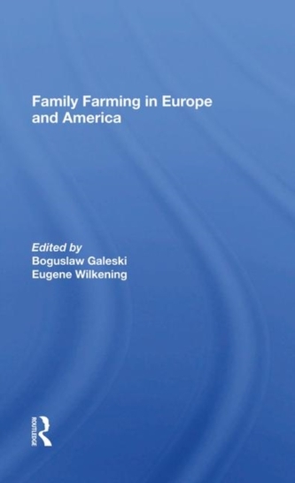 FAMILY FARMING IN EUROPE AND AMERIC