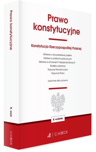 Prawo konstytucyjne oraz ustawy towarzyszące wyd. 8